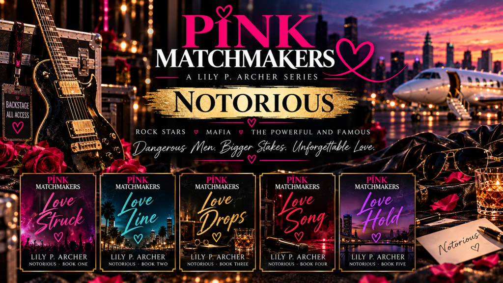 Promotional image for the 'Pink Matchmakers' series by Lily P. Archer, featuring a black electric guitar, roses, and book covers for 'Love Struck', 'Love Line', 'Love Drops', 'Love Song', and 'Love Hold'. Background includes a city skyline and a private jet, highlighting themes of romance, rock stars, and luxury.